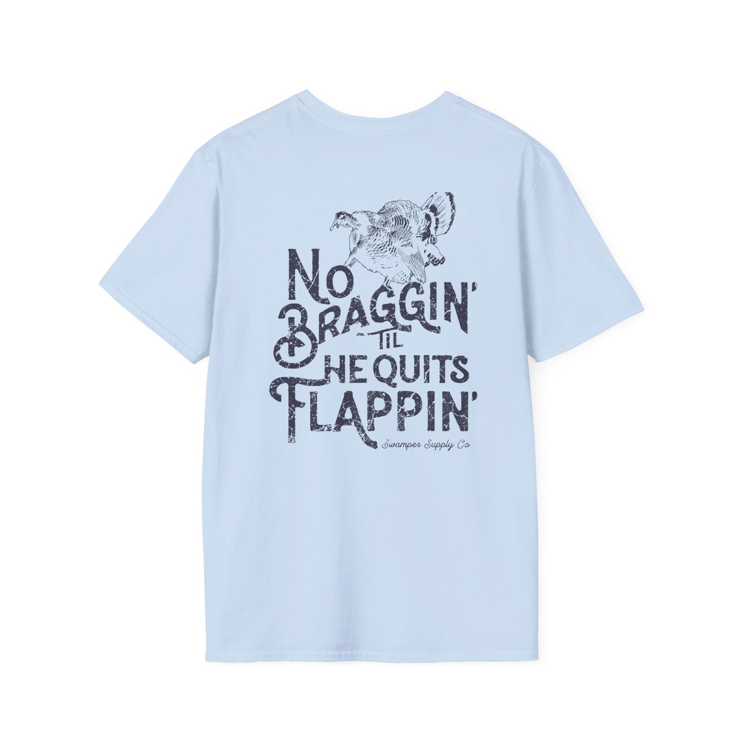 No Braggin' Turkey - Short Sleeve Tee