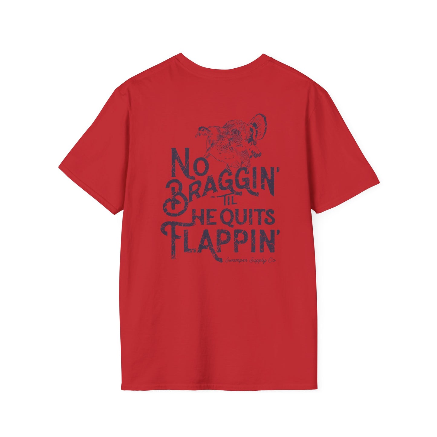 No Braggin' Turkey - Short Sleeve Tee