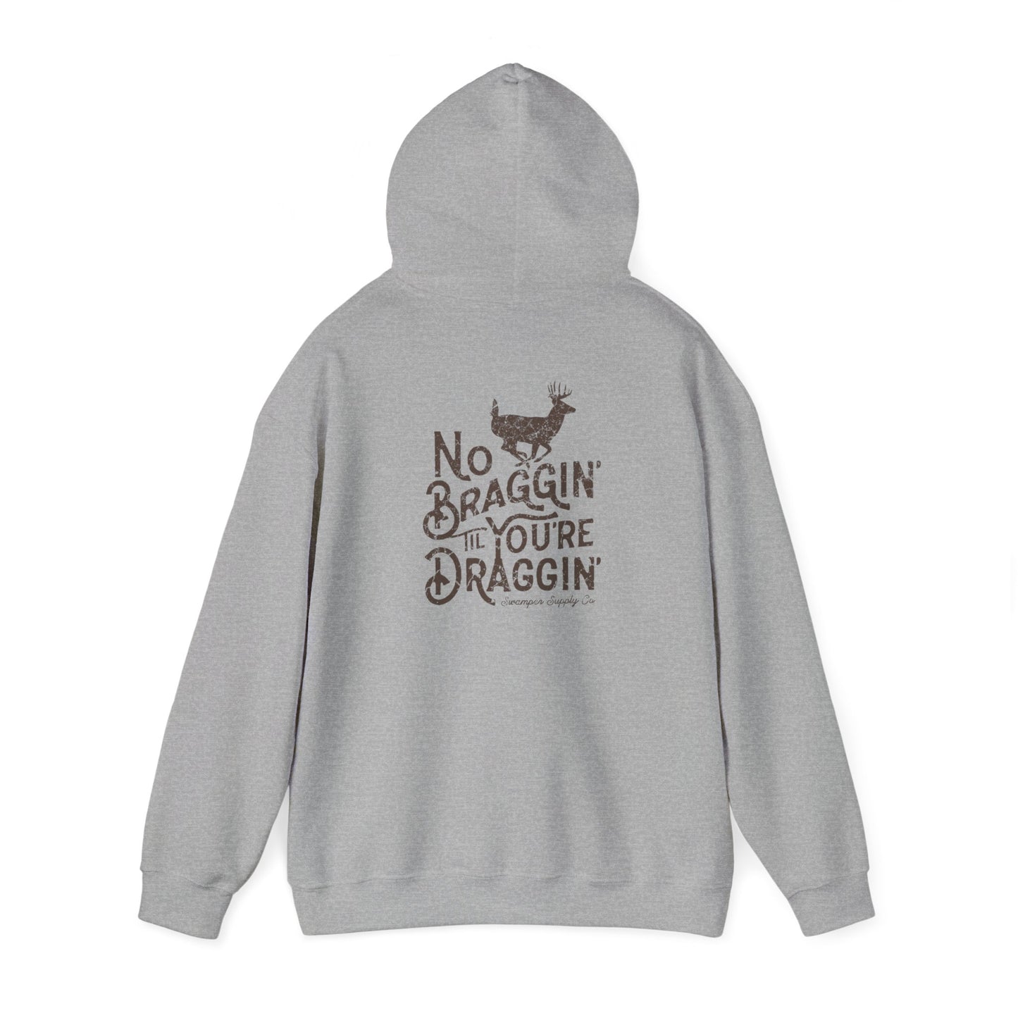 No Braggin' Buck - Hoodie