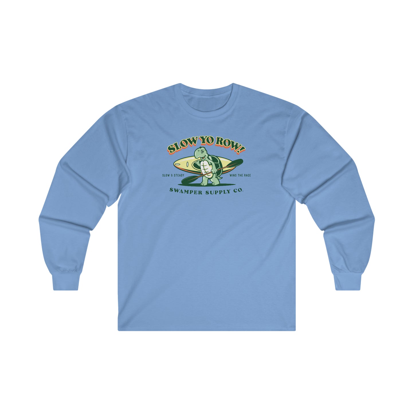 Slow Yo Row - Long Sleeve Tee