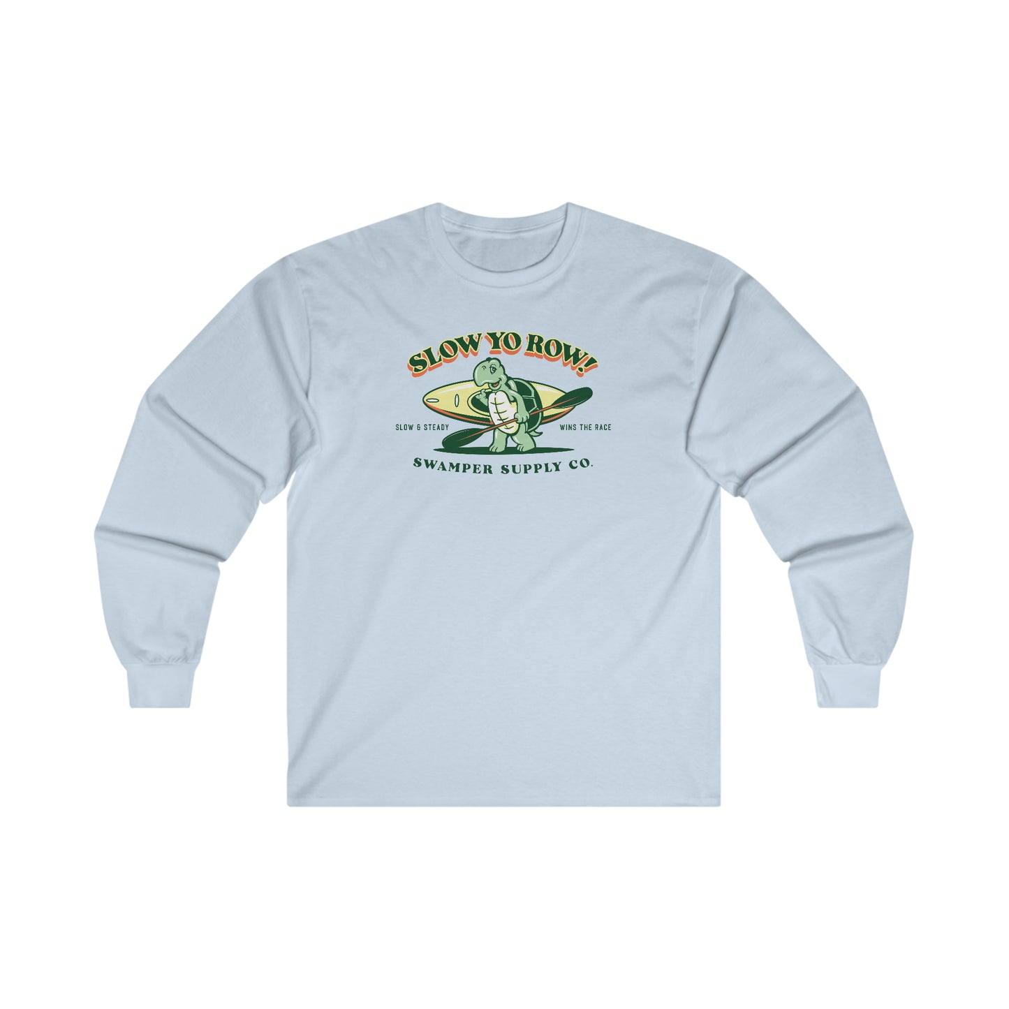 Slow Yo Row - Long Sleeve Tee