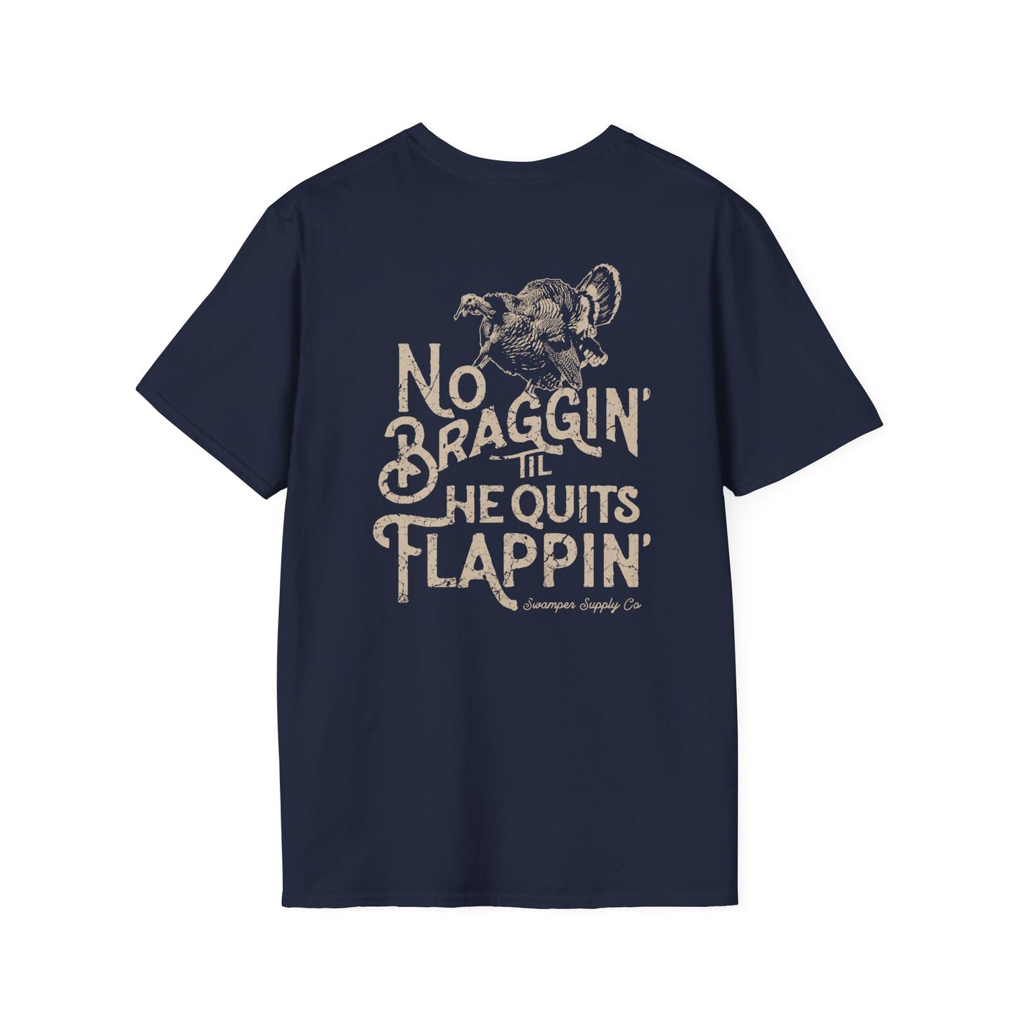 No Braggin' Turkey - Short Sleeve Tee