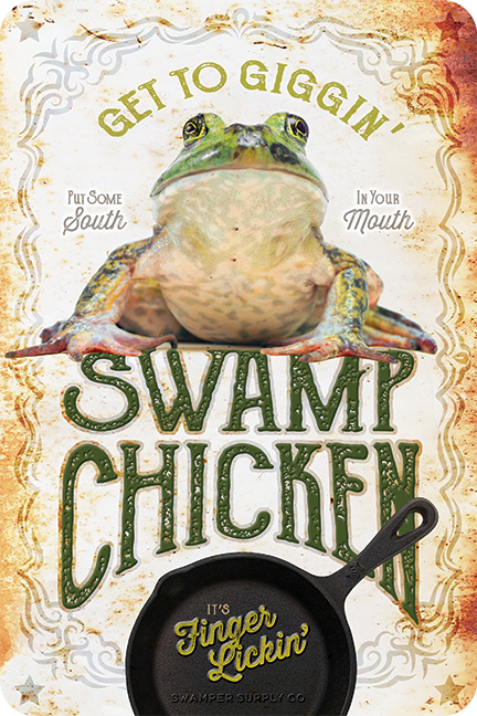 Swamp Chicken Metal Sign